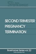 Second Trimester Pregnancy Termination