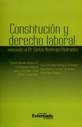Constitución y derecho laboral: Evocando al Dr. Carlos Restrepo Piedrahíta