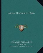 army hygiene (1866) (en Inglés)