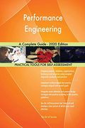 Performance Engineering a Complete Guide - 2020 Edition (en Inglés)