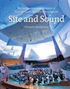 Site and Sound: The Architecture and Acoustics of New Opera Houses and Concert Halls (en Inglés)
