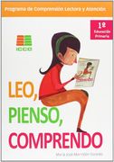 Leo, Pienso, Comprendo, 1 Educación Primaria. Programa de Comprensión Lectora y Atención