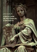 Czech Law in Historical Contexts (en Inglés)