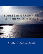 bou es de grammaire: le fran ais en tableaux (en Francés)