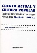 Cuento Actual y Cultura Popular. La Ficción Breve Española y la Cultura Popular, (in Spanish)