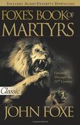 foxe ` s book of martyrs (en Inglés)