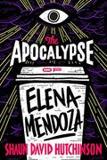 The Apocalypse of Elena Mendoza (en Inglés)