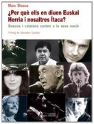 Per què ells en diuen Euskal Herria i nosaltres Ítaca?: Bascos i catalans canten a la seva nació (Guimet)