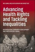 Advancing Health Rights Through Community Development and Participatory PRAXIS (en Inglés)