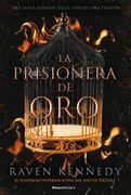 La Prisionera de Oro. Una Jaula Dorada Sigue Siendo Una Prisión / Gild. the Plated Prisoner