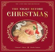 The Night Before Christmas Collectible Edition: The new York Times Bestseller