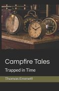 Campfire Tales: Trapped in Time