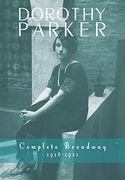 Dorothy Parker: Complete Broadway, 1918-1923 