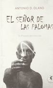 EL SEÑOR DE LAS PALOMAS. Un Picasso desconocido