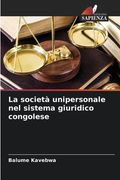 La società unipersonale nel sistema giuridico congolese (en Italiano)