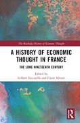 A History of Economic Thought in France (The Routledge History of Economic Thought) 