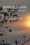 Expected Hope: He was Delivered From Prison and Judgment 