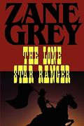 the lone star ranger (en Inglés)