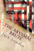 The Abysmal Brute (en Inglés)