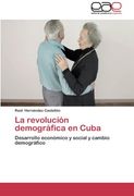 la revolucion demografica en cuba (in Spanish)