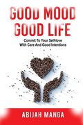 Good Mood, Good Life (en Inglés)