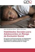 habilidades sociales para adolescentes en riesgo de exclusi n social