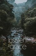 Insistent Grace (en Inglés)