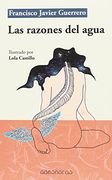 Las Razones del Agua (in Spanish)