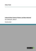 Literarisches Science Fiction und das Internet