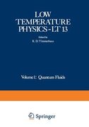Low Temperature Physics-LT 13: Volume 1: Quantum Fluids (en Inglés)