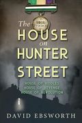 The House on Hunter Street (en Inglés)