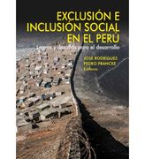 Exclusión e Inclusión Social en el Perú (in Spanish)