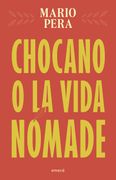 Chocano o la vida nómade (in Spanish)