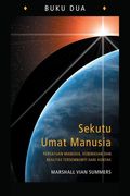 Sekutu Umat Manusia, Buku Dua (The Allies of Humanity Book Two - Indonesian Edition): Persatuan Manusia, Kebebasan dan Realitas Tersembunyi dari Konta (in Indonesio)