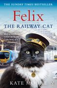Felix the Railway Cat (en Inglés)