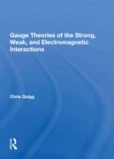 Gauge Theories of Strong, Weak, and Electromagnetic Interactions (en Inglés)