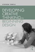 Developing Creative Thinking in Beginning Design (en Inglés)