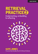 Retrieval Practice 2: Implementing, Embedding & Reflecting (en Inglés)