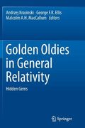 Golden Oldies in General Relativity(Springer Verlag Gmbh) (en Inglés)