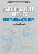 American Level Patents: Illustrated and Explained, Volume 1 (en Inglés)