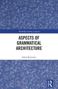 Aspects of Grammatical Architecture