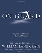 on guard,defending your faith with reason and precision