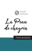 La Peau de chagrin de Balzac (fiche de lecture et analyse complète de l'oeuvre) (en Francés)