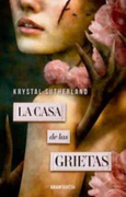 La Casa de las Grietas