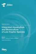 Integrated Aquaculture and Monoculture of Low-Trophic Species (en Inglés)