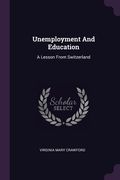 Unemployment and Education: A Lesson From Switzerland (en Inglés)