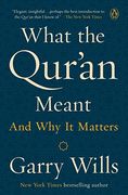 What the Qur'an Meant: And why it Matters 
