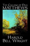 the calling of dan matthews (en Inglés)
