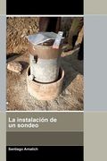 La instalación de un sondeo