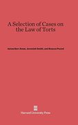 A Selection of Cases on the law of Torts (en Inglés)